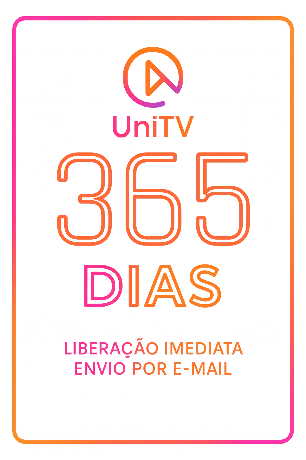 UNITV RECARGA ANUAL - UniTV - 365 Dias